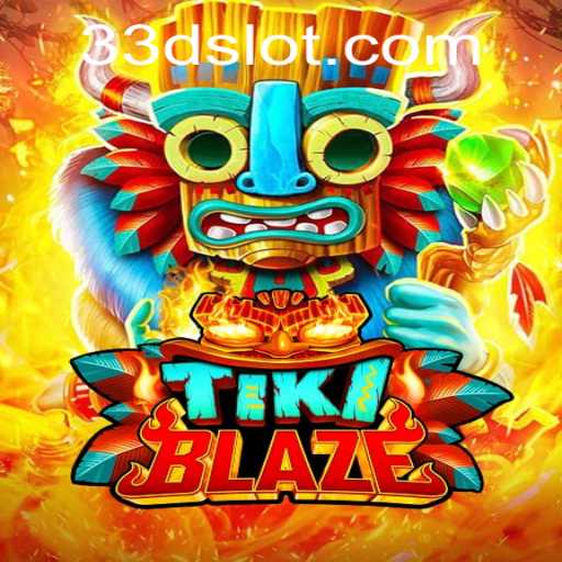 Exploring the Exciting World of TikiBlaze: The Latest Gaming Sensation with 33D